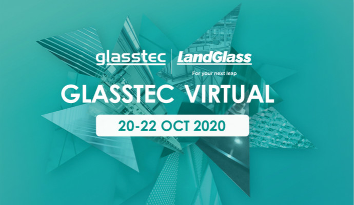 Meet LandGlass at GLASSTEC VIRTUAL 2020